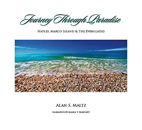 Journey Through Paradise: Naples, Marco Island & the Everglades Books