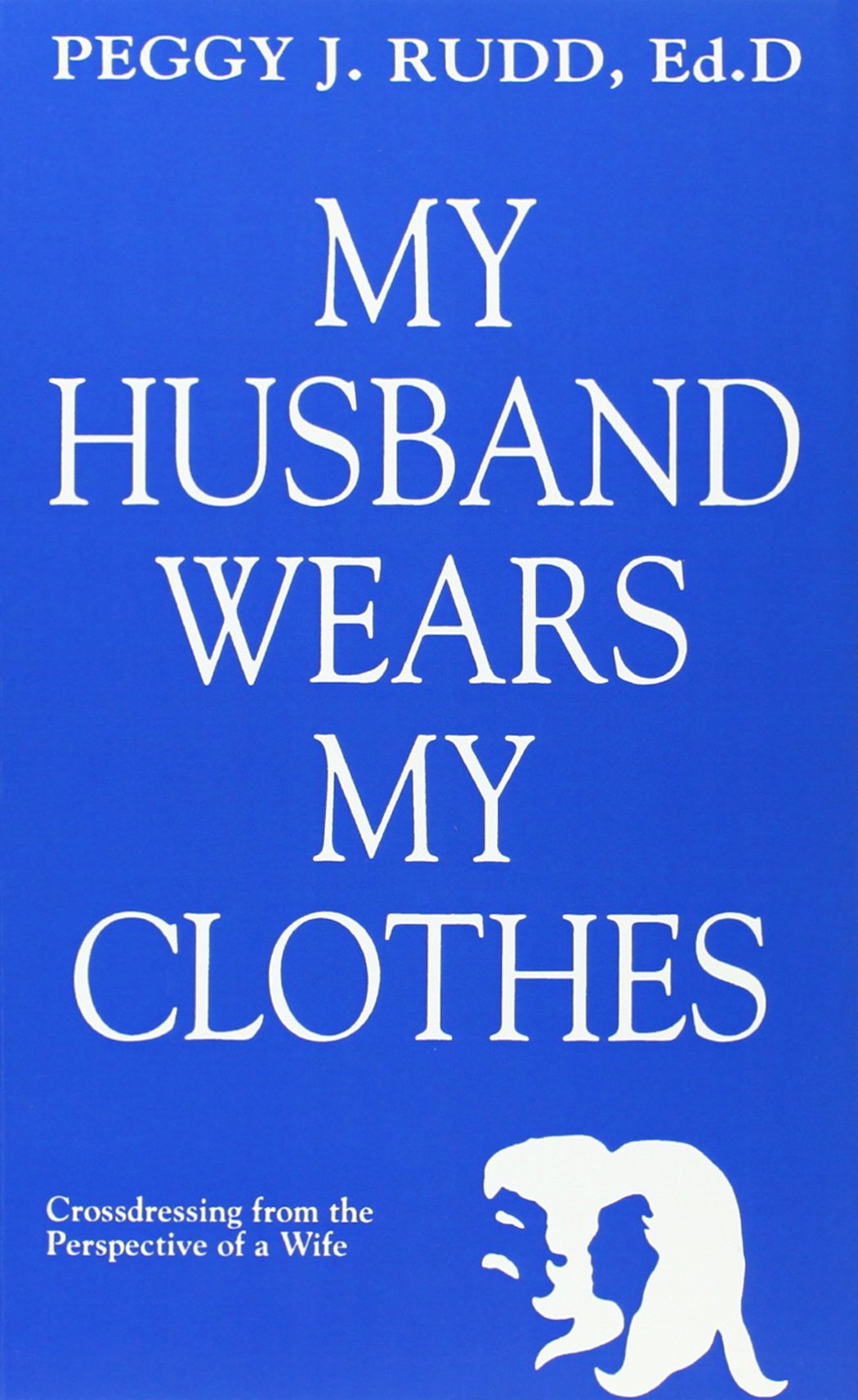 MY HUSBAND WEARS MY CLOTHE Social Sciences