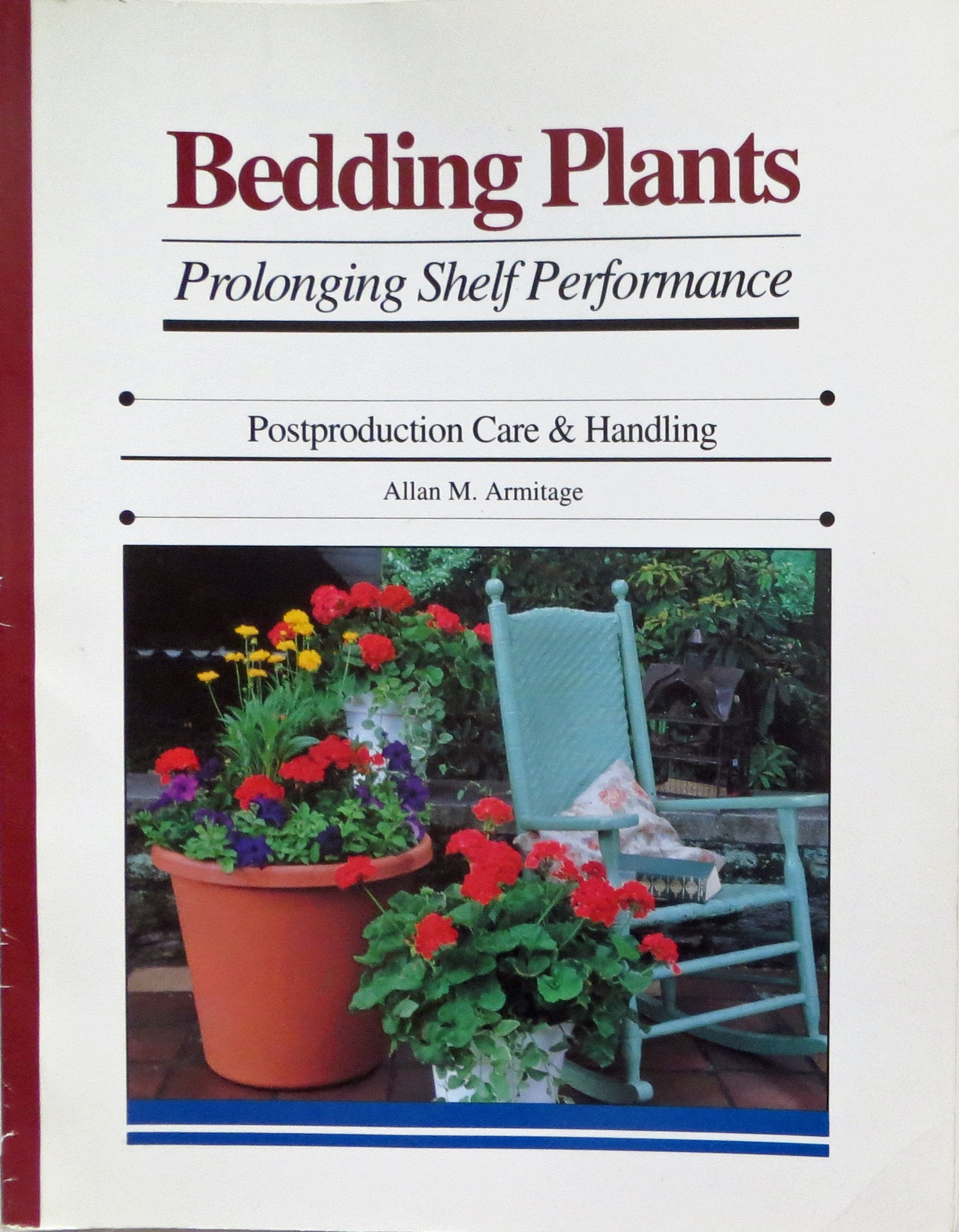 Bedding Plants: Prolonging Shelf Performance : Postproduction Care and Handling: Prolonging Shelf Performance : Postproduction Care & Handling Garden & Plants