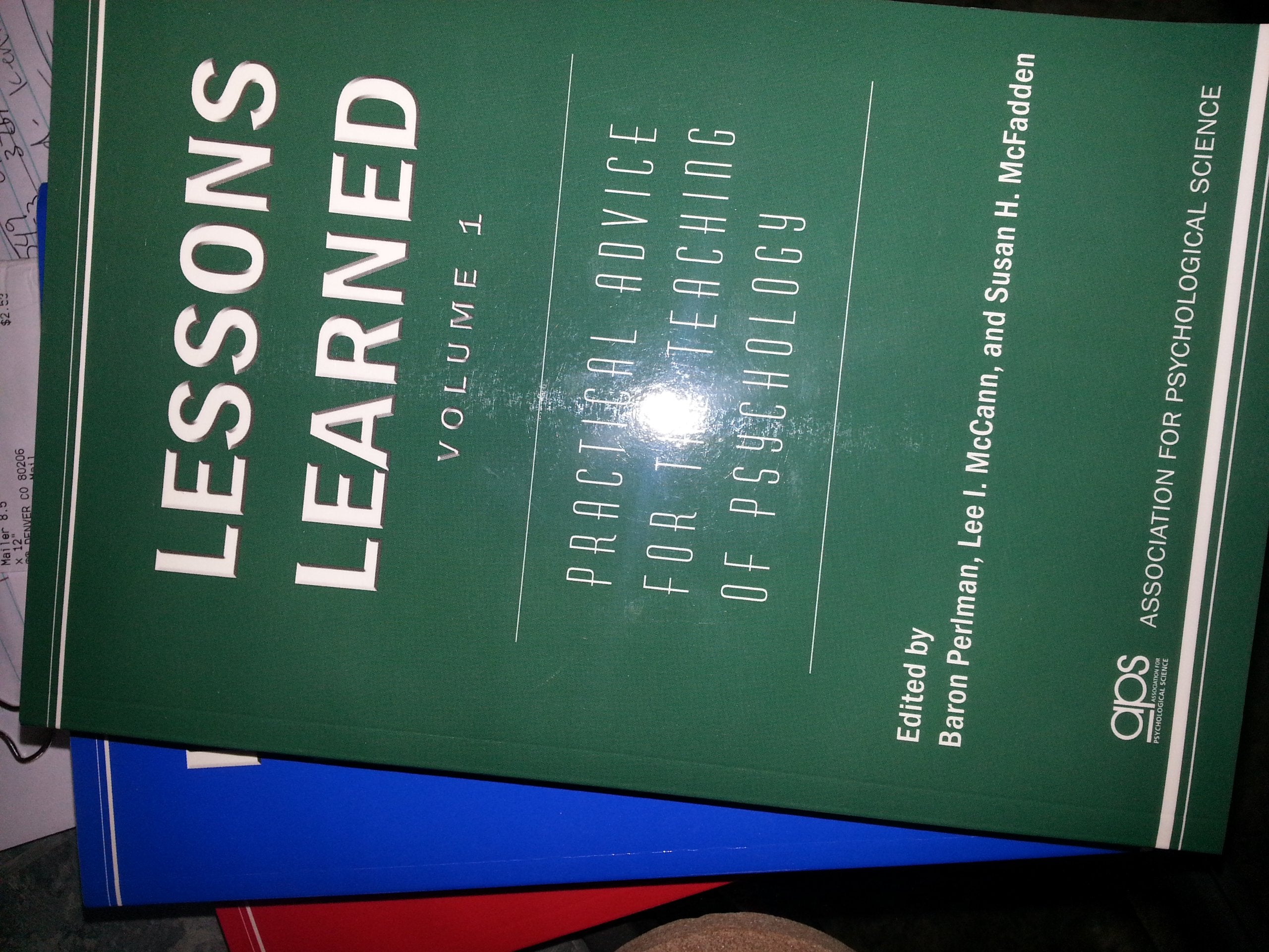 Lessons Learned: Practical Advice for the Teaching of Psychology book