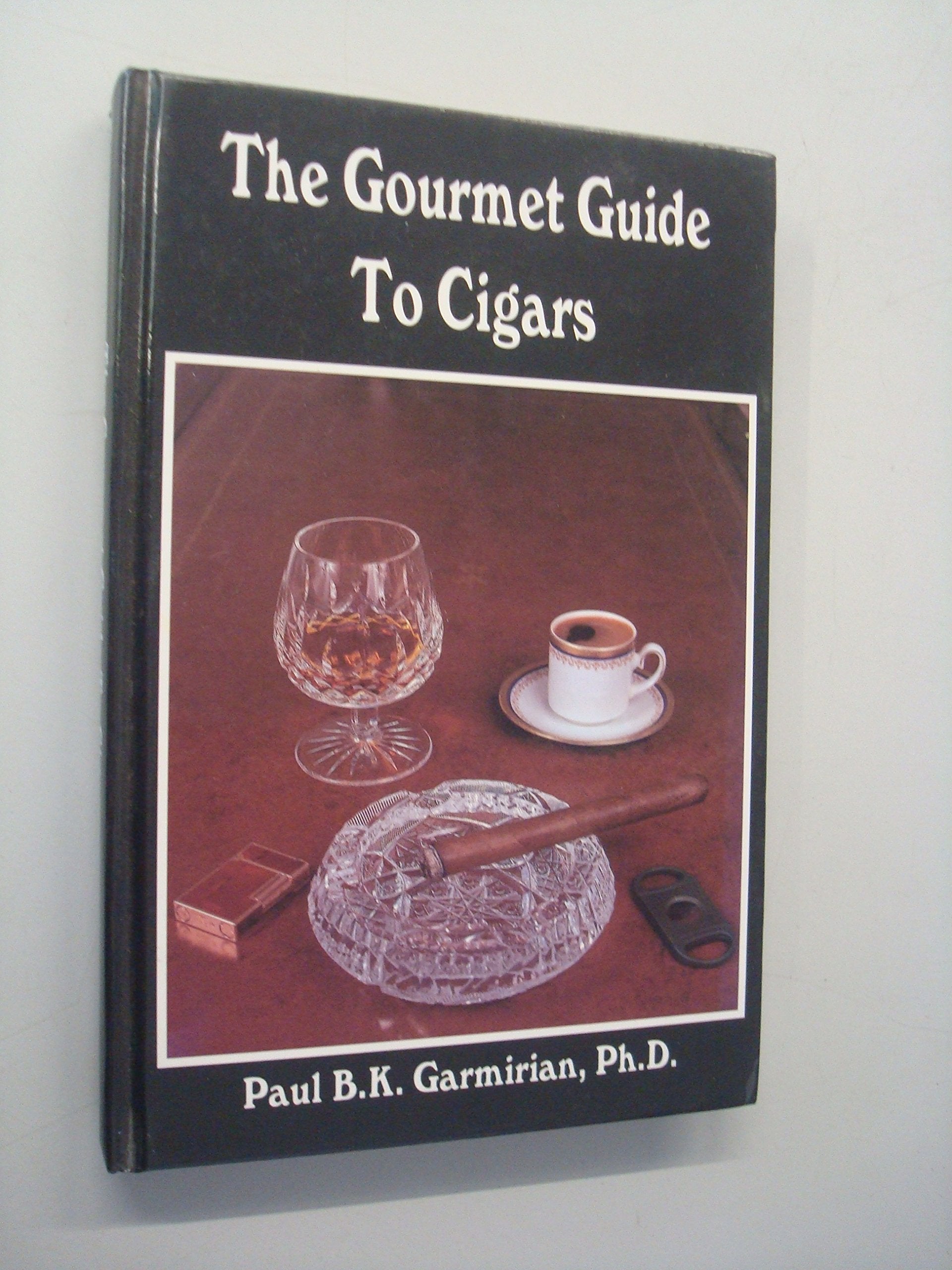 The Gourmet Guide to Cigars Hobbies & Crafts