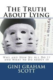 The Truth About Lying: Why We All Do It, How We Do It, & Can We Live Without It? Contemporary literature