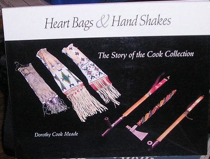 Heart Bags & Hand Shakes: The Story of the Cook Collections book