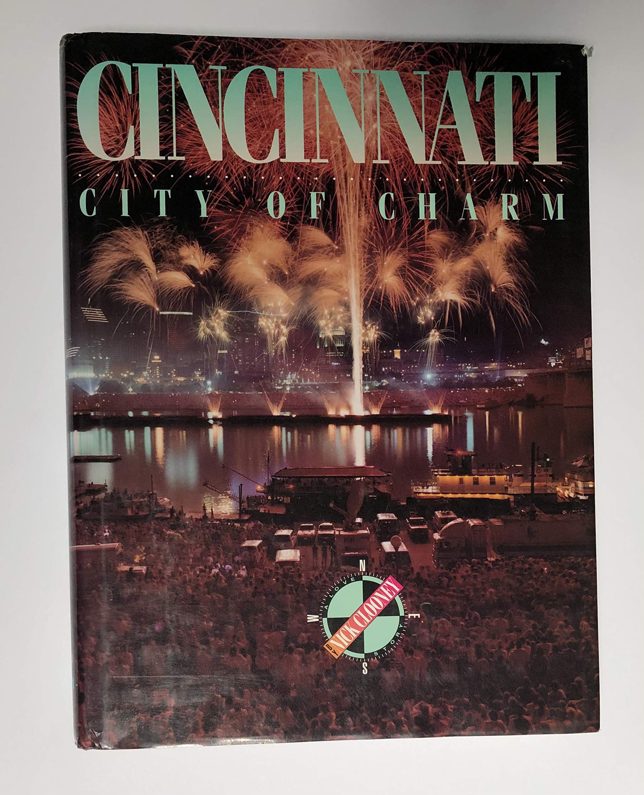 Cincinnati: City of Charm : A Love Story book