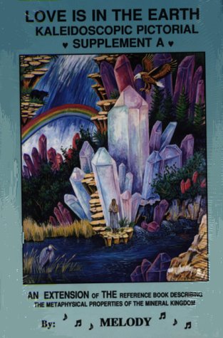 Love Is in the Earth: Kaleidoscopic Pictorial Supplement A Religion & Esotericism