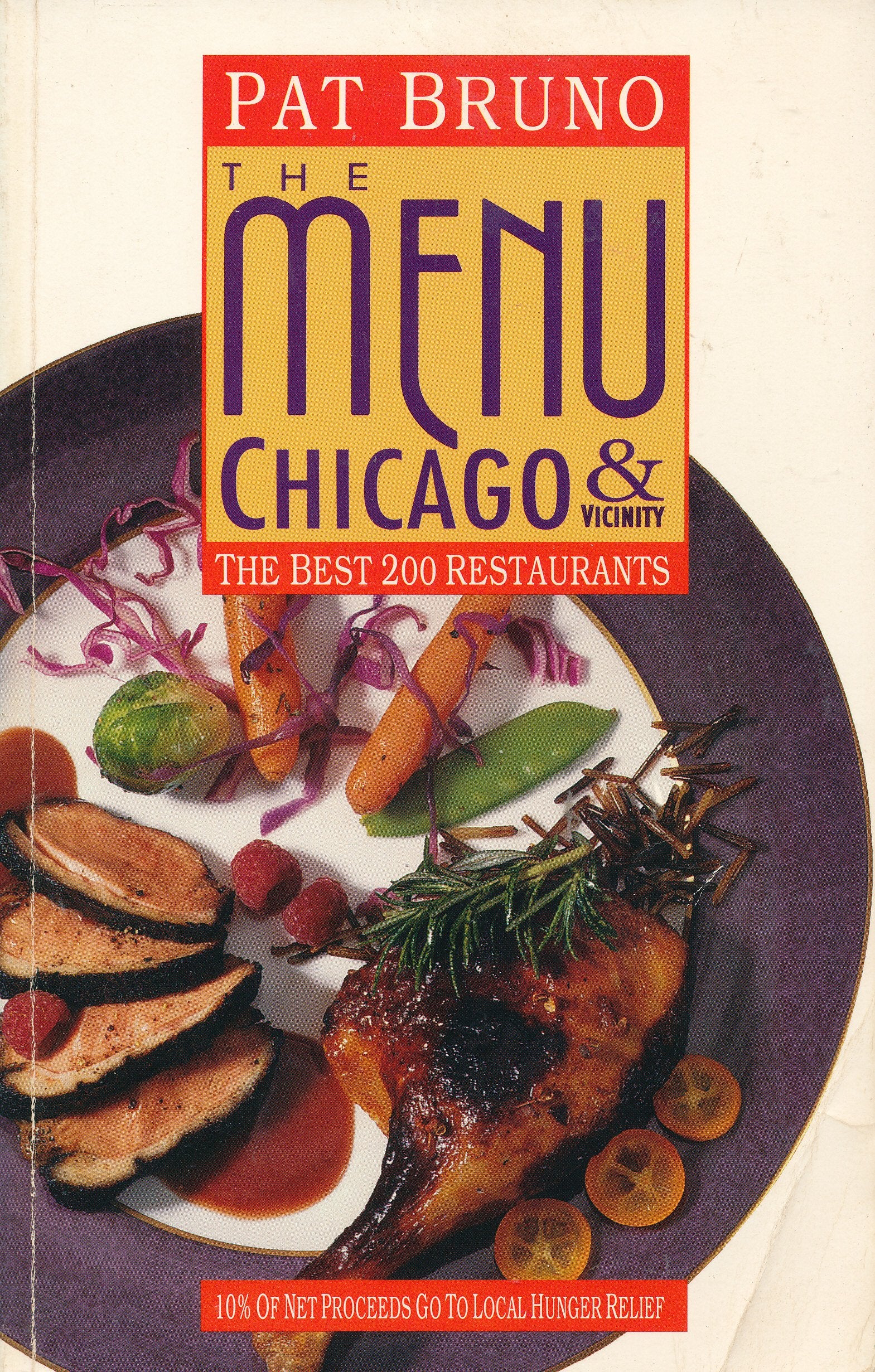 The Menu: Chicago & Vicinity : A Menu Guide to the Top 200 Restaurants in Chicago & Vicinity book
