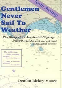 Gentlemen Never Sail to Weather: The Story of an Accidental Odyssey Politics & History