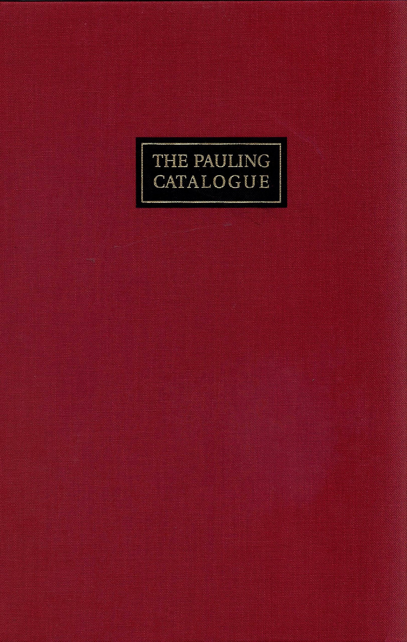 The Pauling Catalogue: Ava Helen & Linus Pauling Papers at Oregon State University Books