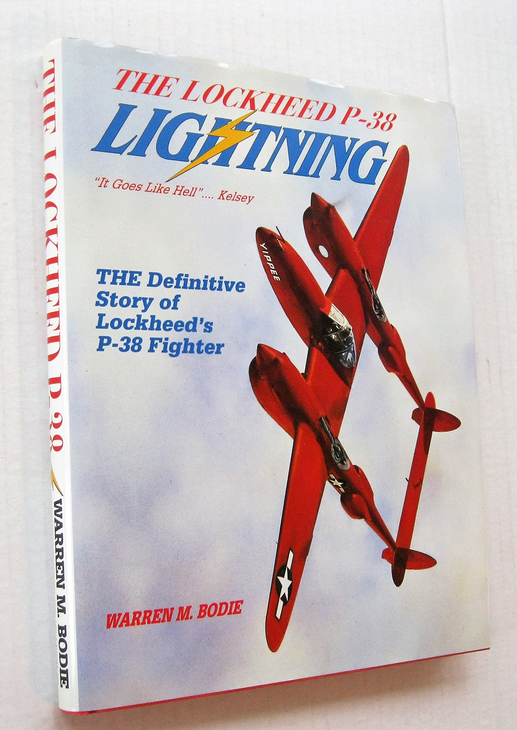 The Lockheed P-38 Lightning: The Definitive Story of Lockheed's P-38 Fighter Social Sciences
