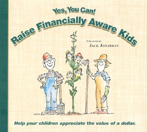 Yes You Can!: Raise Financially Aware Kids Business, Finance & Career