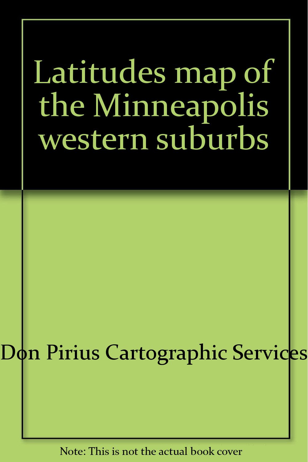 Latitudes map of the Minneapolis western suburbs ( book