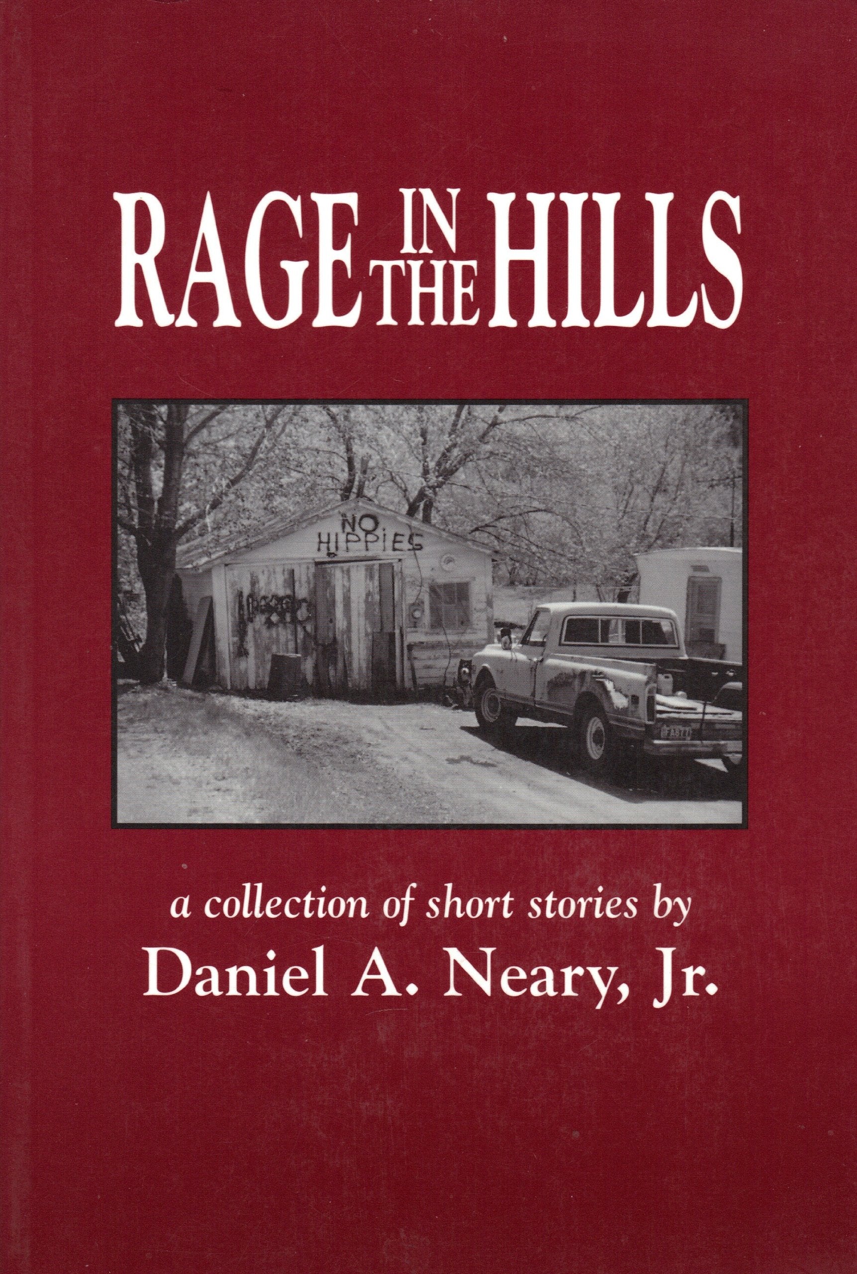 Rage in the Hills: A Collection of Short Stories book