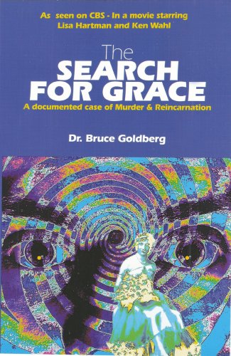 The Search for Grace: A Documented Case of Murder and Reincarnation Detective & CSI