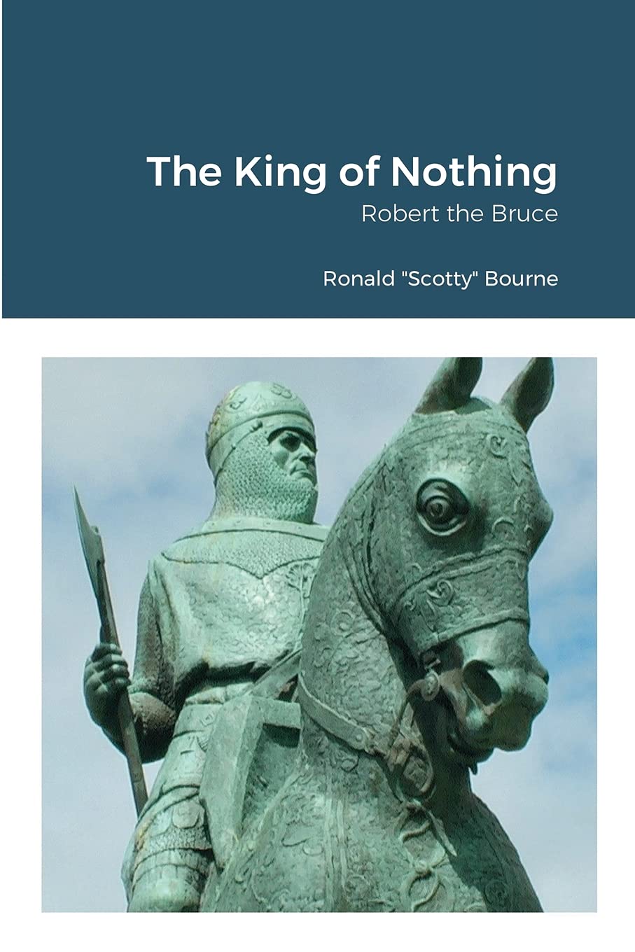 The King of Nothing: Robert the Bruce book