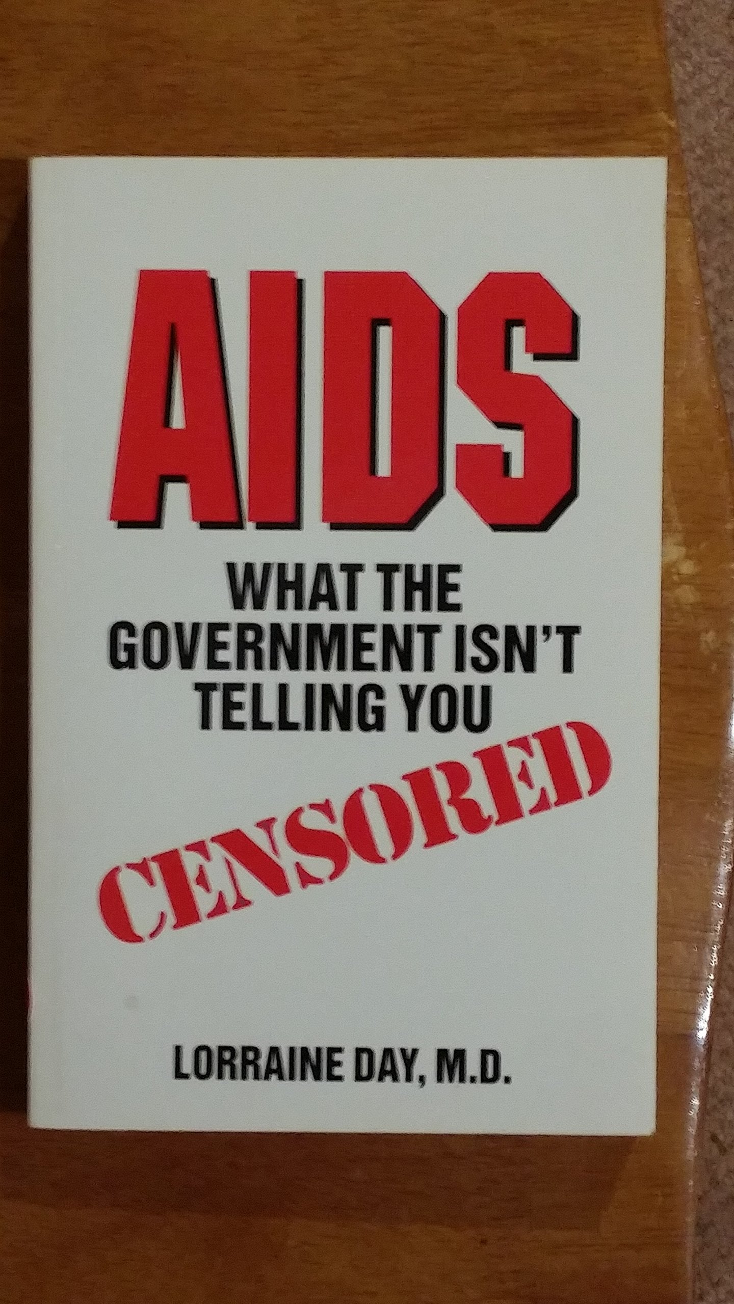 AIDS: What the Government Isn't Telling You Social Sciences