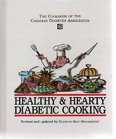 Healthy and Hearty Diabetic Cooking Cooking & Enjoying