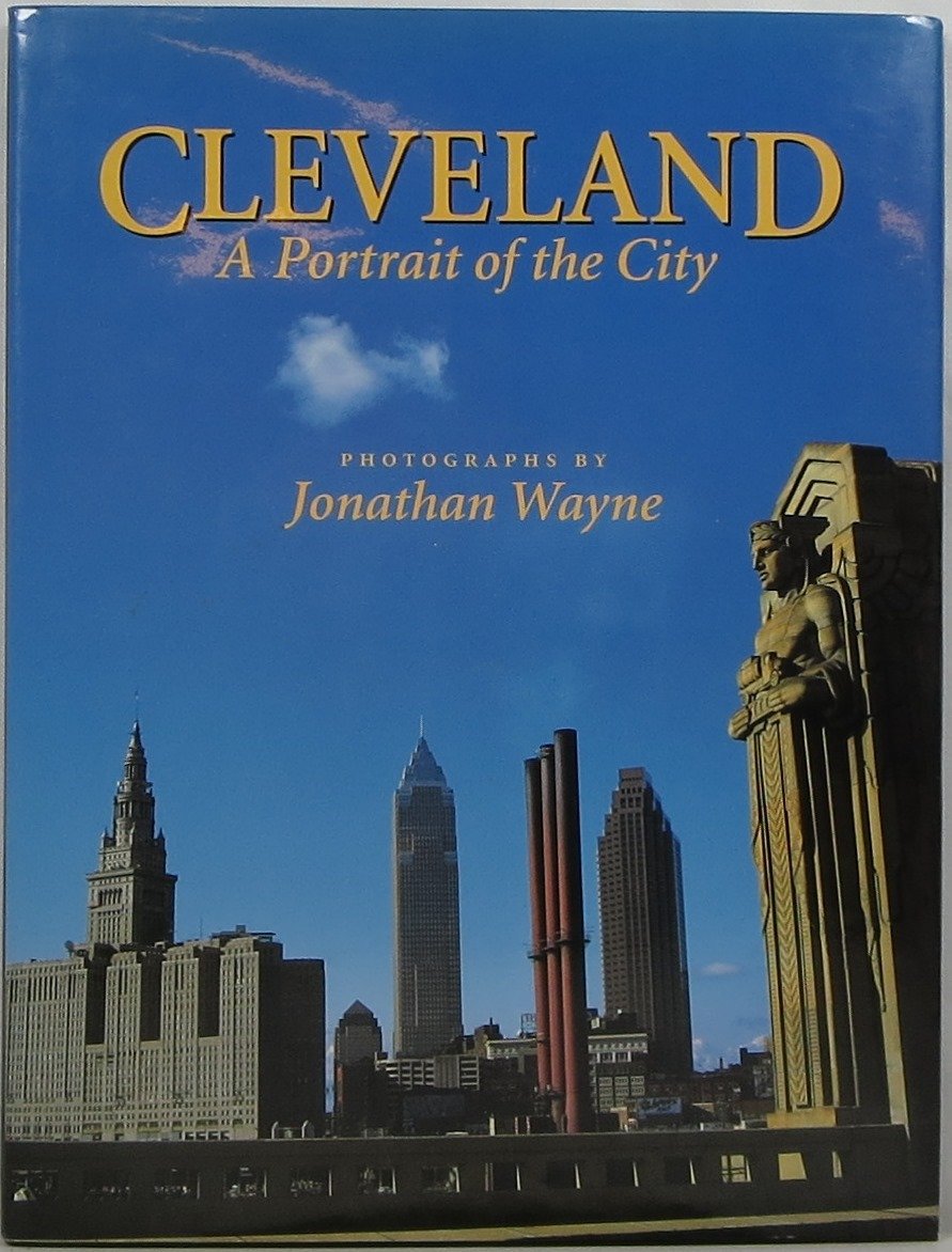 Cleveland: A Portrait of the City Politics & History
