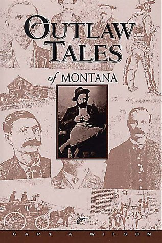 Outlaw Tales of Montana book