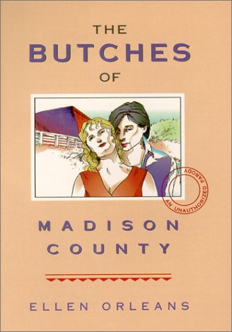 The Butches of Madison County Contemporary literature