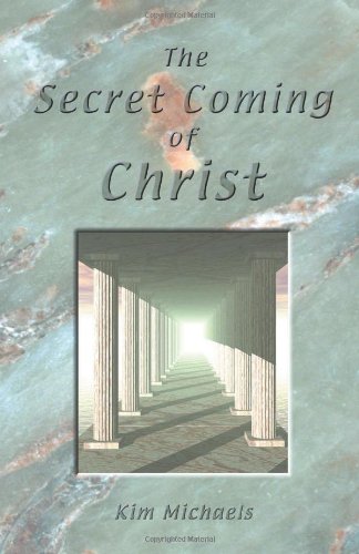 The Secret Coming of Christ Religion & Esotericism