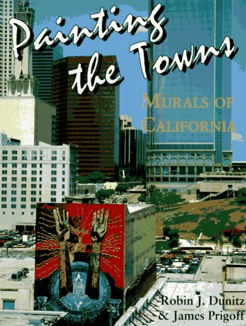 Painting the Town: Murals of California Film, Art & Culture