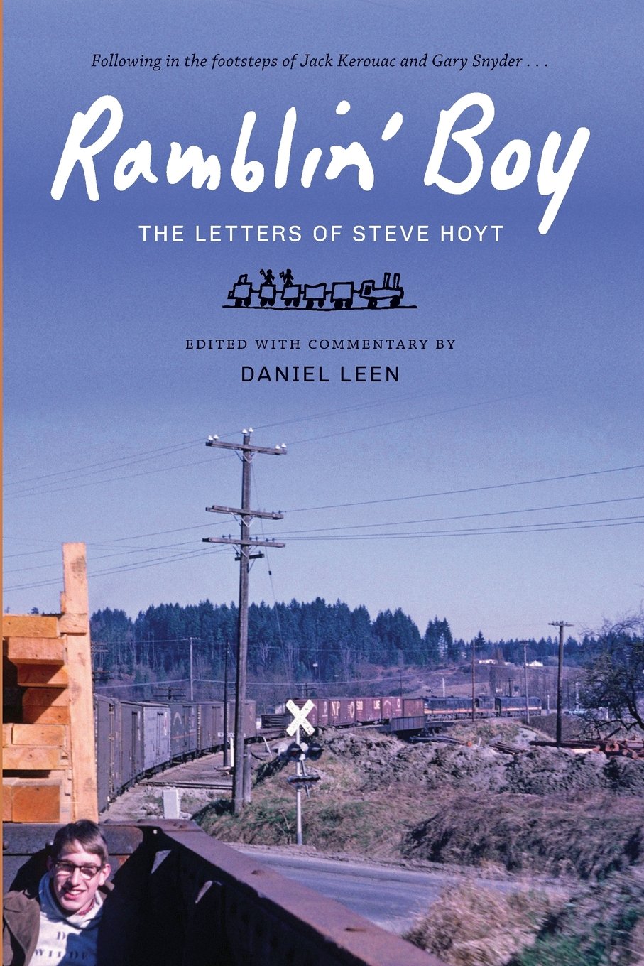 Ramblin' Boy: The Letters of Steve Hoyt Memories