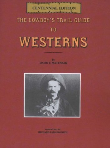 The Cowboy's Trail Guide to Westerns book