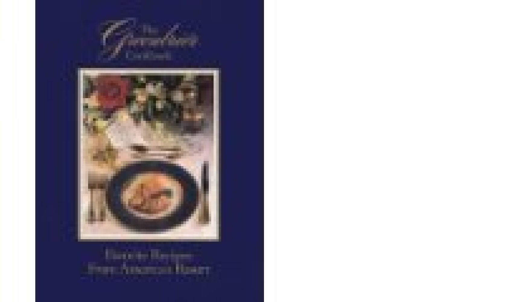 Greenbrier Cookbook Favorite Recipes from Ameicas Resort Cooking & Enjoying
