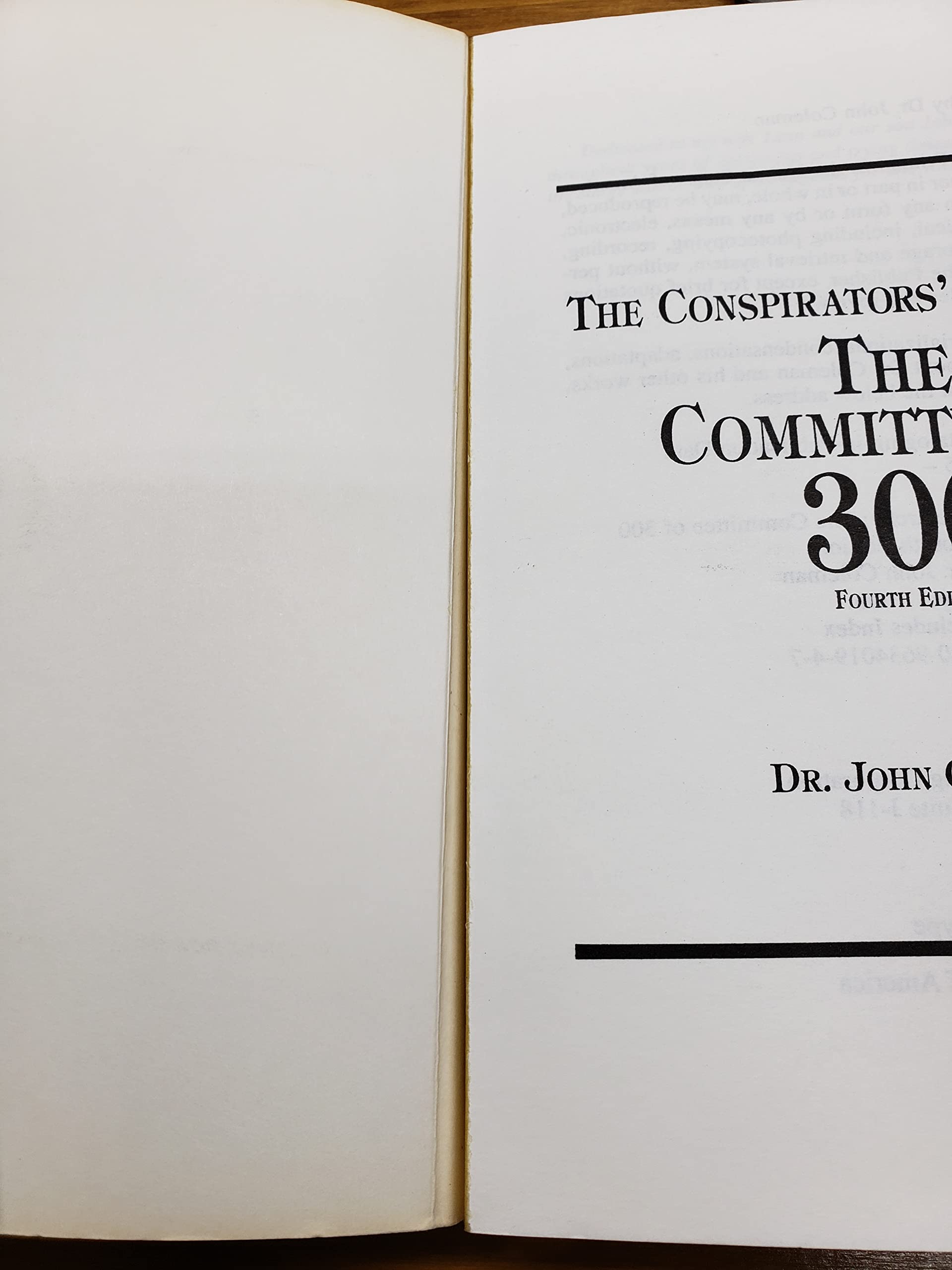 The Conspirators Hierarchy: The Committee of Three Hundred: The Committee of 300 Social Sciences
