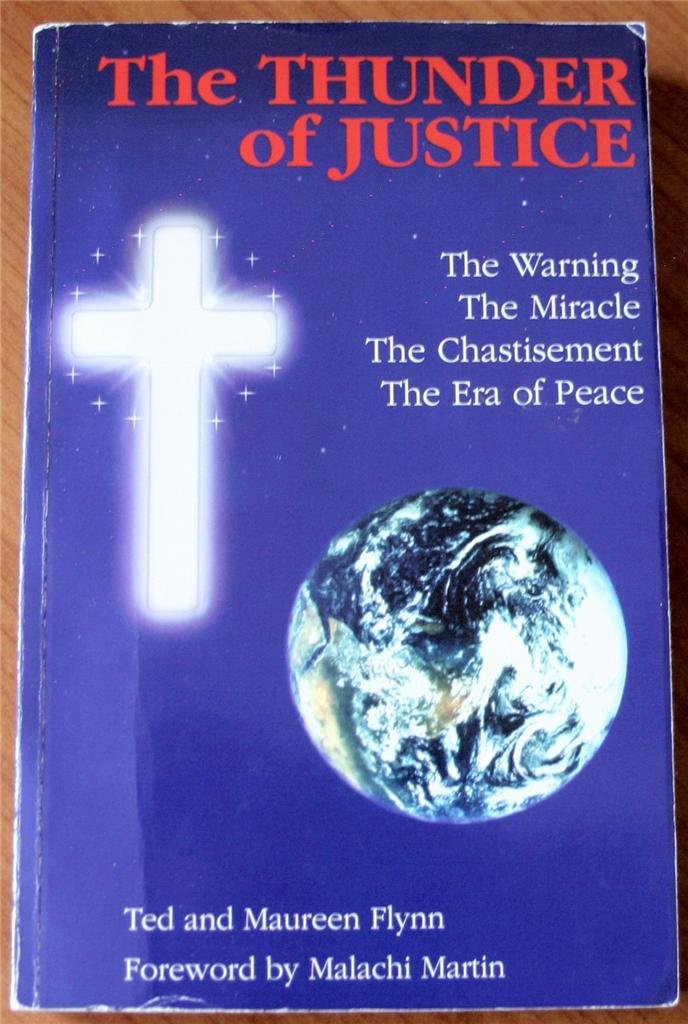 Thunder of Justice: The Warning, the Miracle, the Chastisement, the Era of Peace Religion & Esotericism