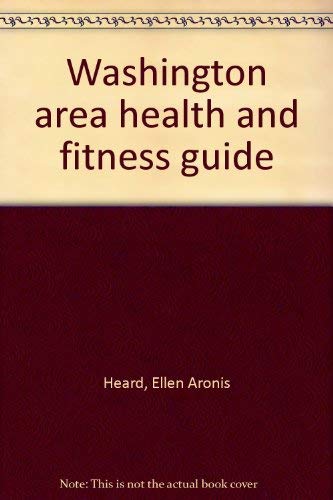 Washington area health and fitness guide Books