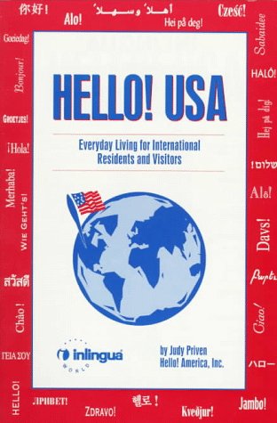 Hello! USA: Everyday Living for International Residents and Visitors Leisure, Home & Garden
