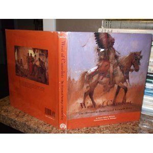 West of Camelot: The Historical Paintings of Kenneth Riley Politics & History