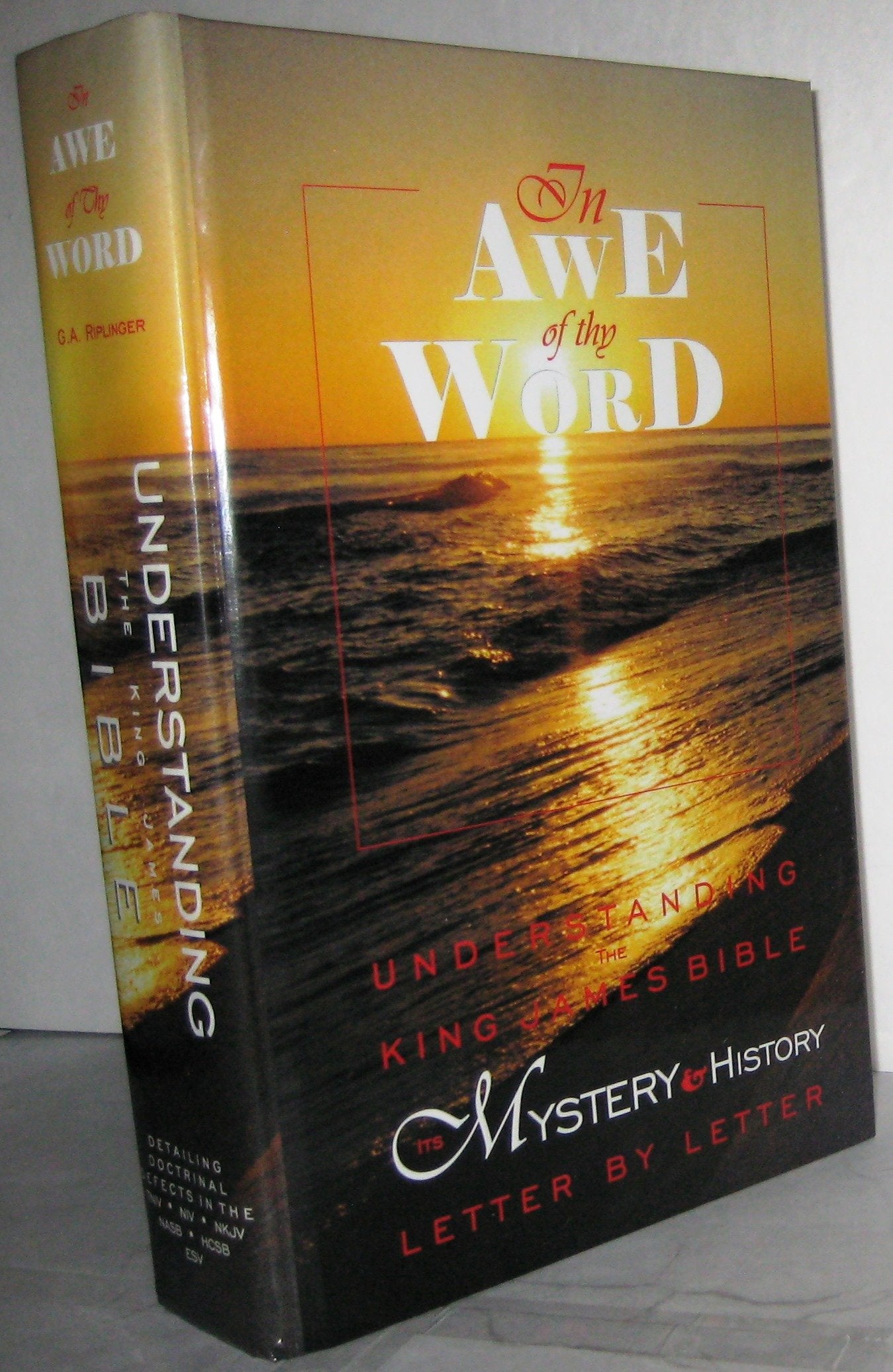 In Awe of Thy Word: Understanding the King James Bible Its Mystery and History Letter by Letter Religion & Esotericism