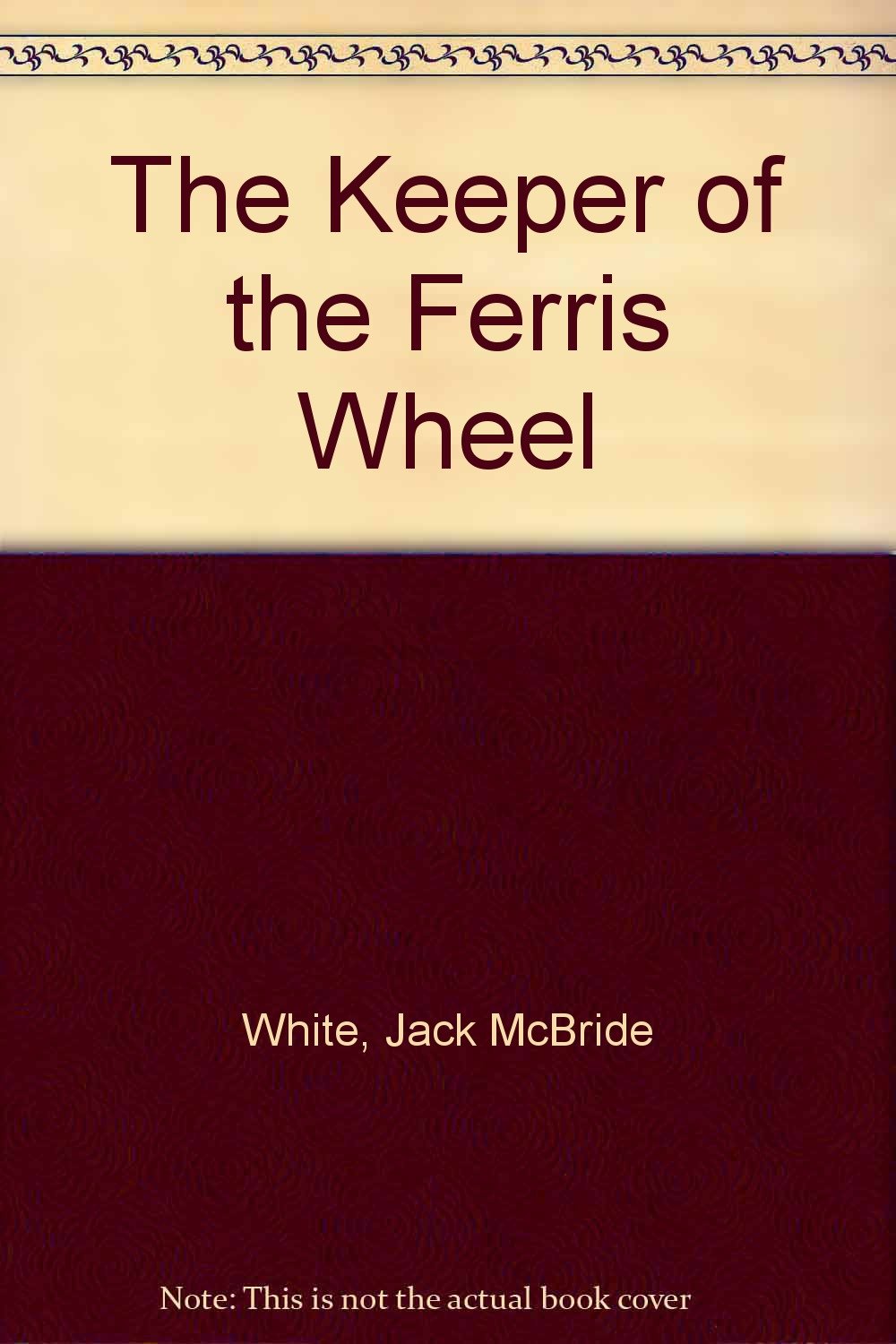 The Keeper of the Ferris Wheel Contemporary literature
