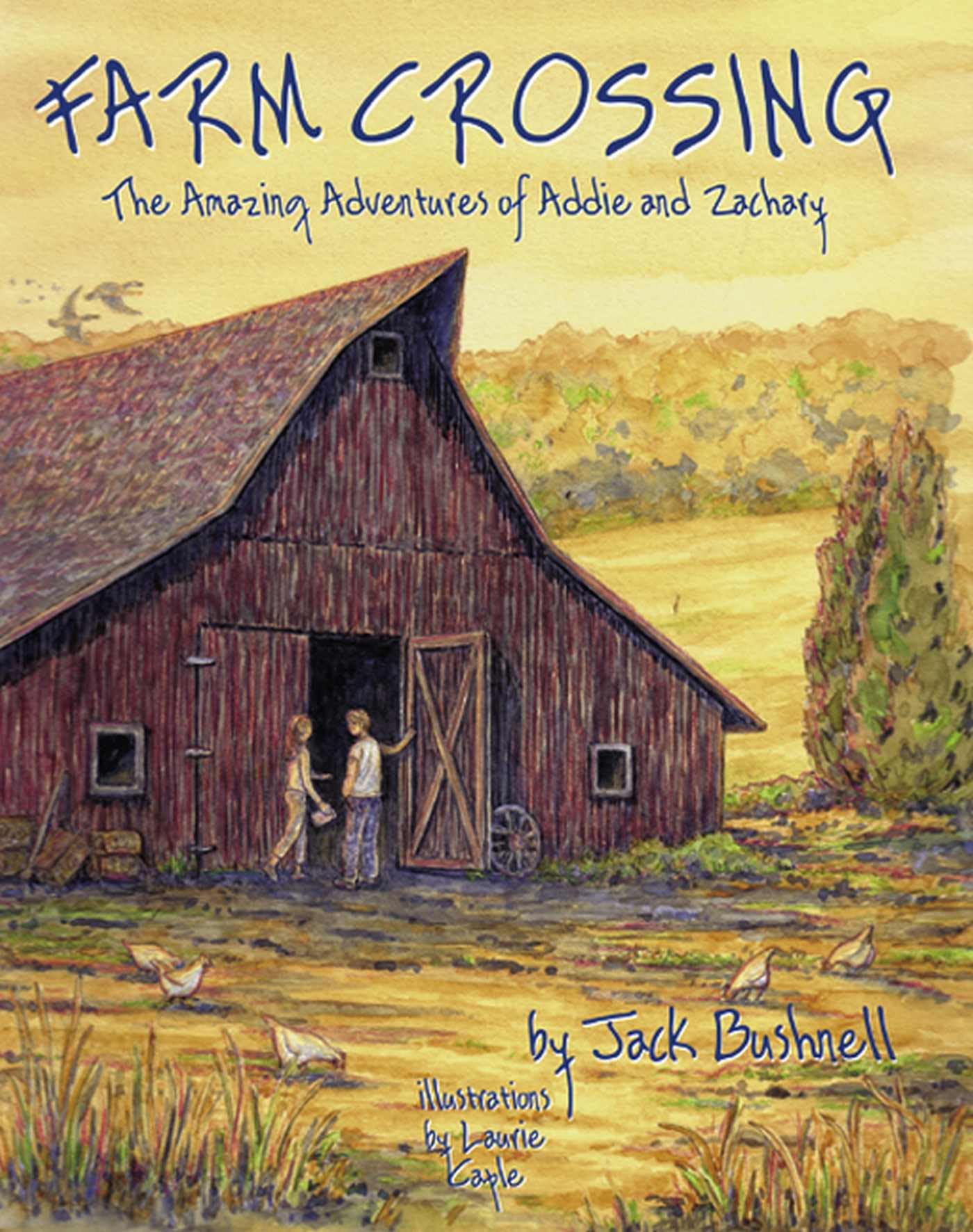 Farm Crossing: The Amazing Adventures Of Addie And Zachary book