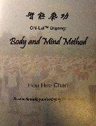 Chi-Lel Qigong: Body and Mind Method- Based on the Teachings of Dr. Pang Ming... book
