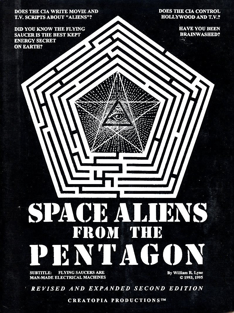 Space Aliens from the Pentagon: Flying Saucers are Man-made Electrical Machines book