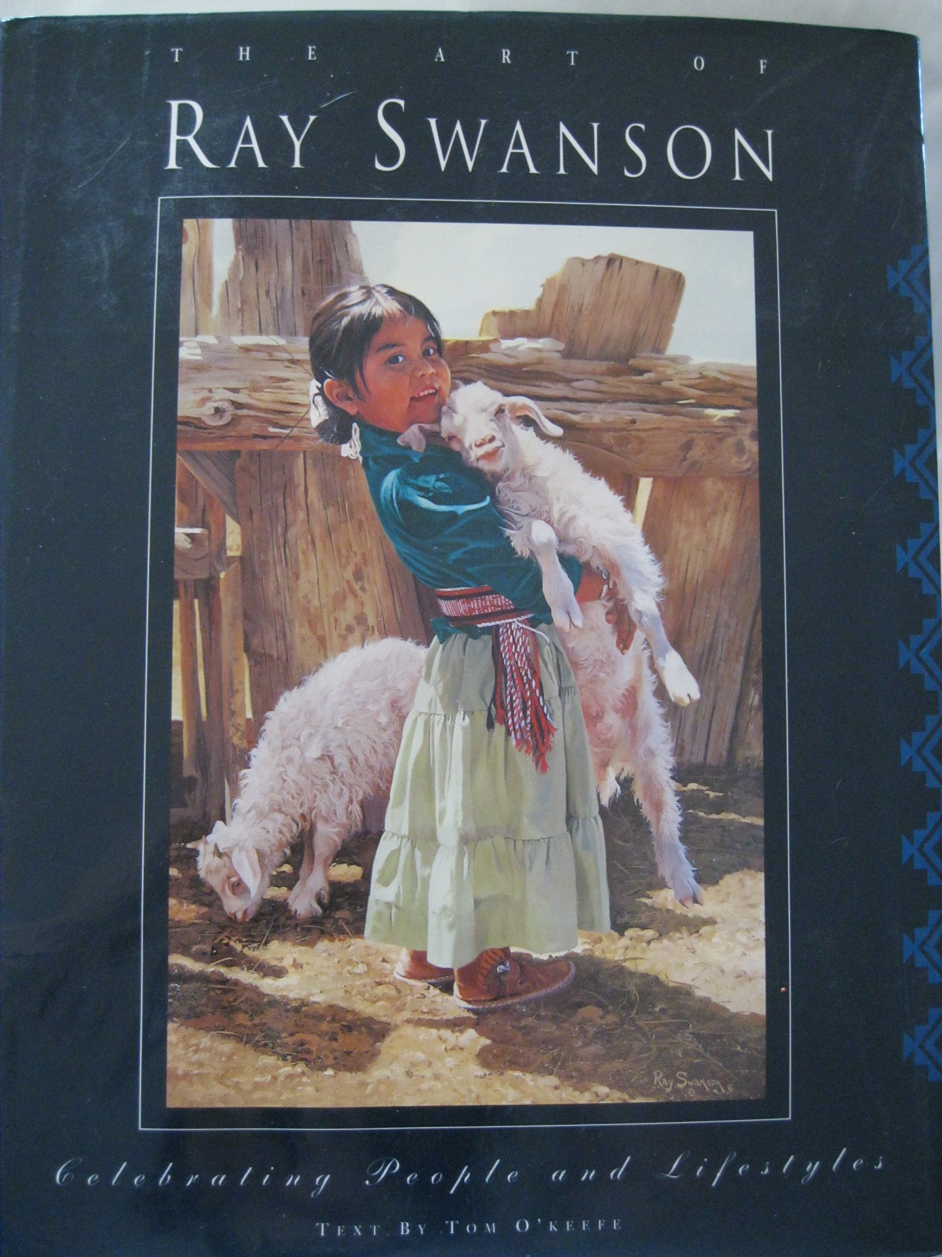 The Art of Ray Swanson: Celebrating People and Lifestyles Film, Art & Culture