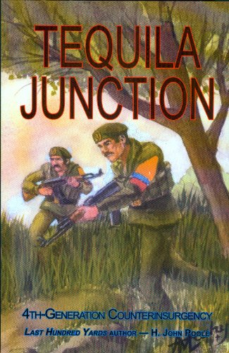 Tequila Junction: 4th-Generation Counterinsurgency Politics & History books