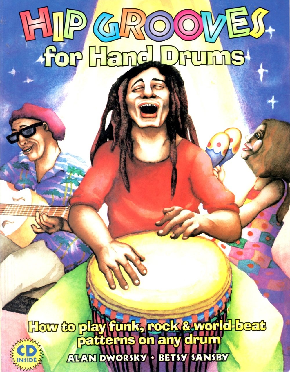 Hip Grooves for Hand Drums: How to Play Funk, Rock & World-Beat Patterns on Any Drum Social Sciences