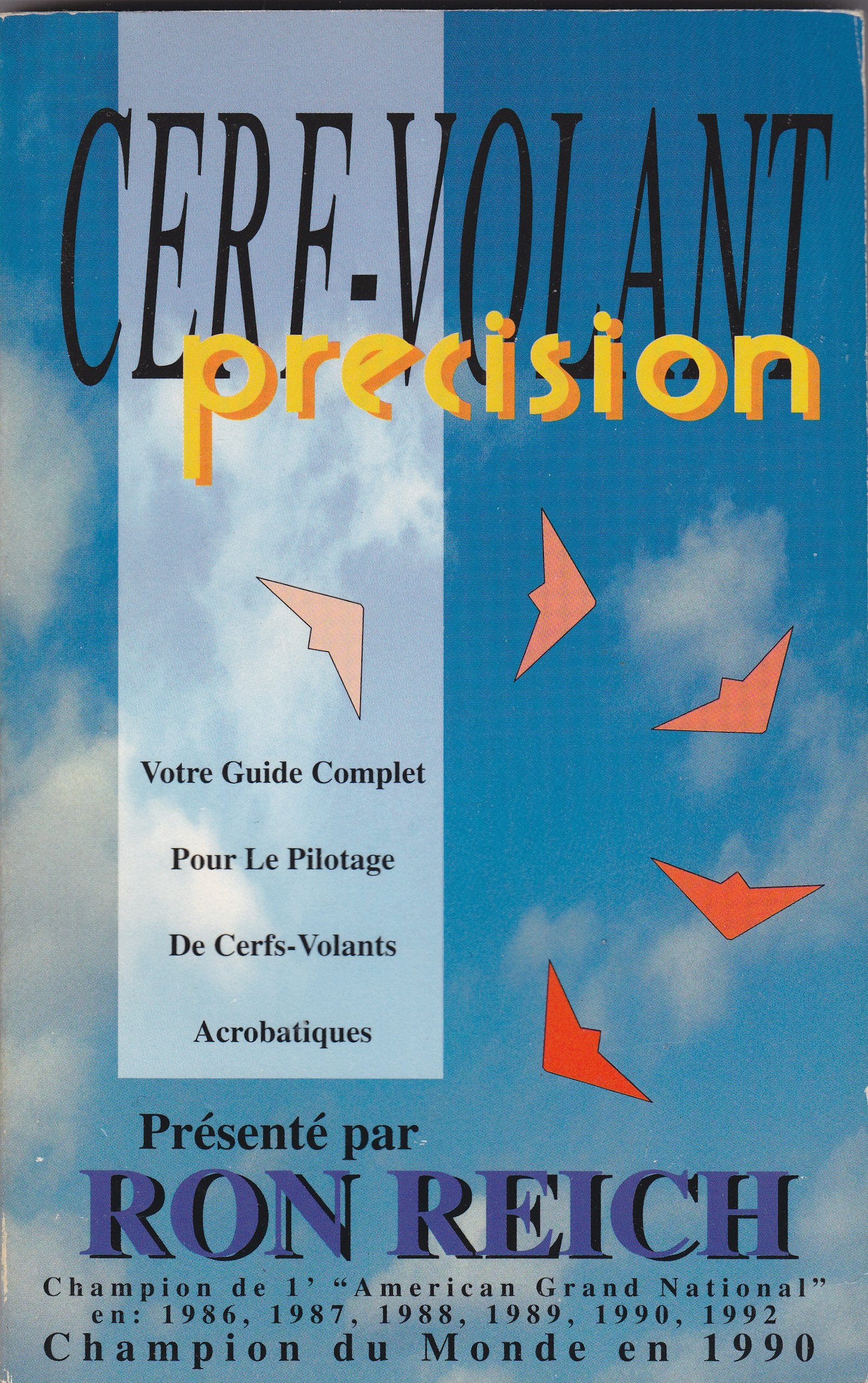 Cerf-volant précision : votre guide complet pour le pilotage de cerfs-volants acrobatiques book