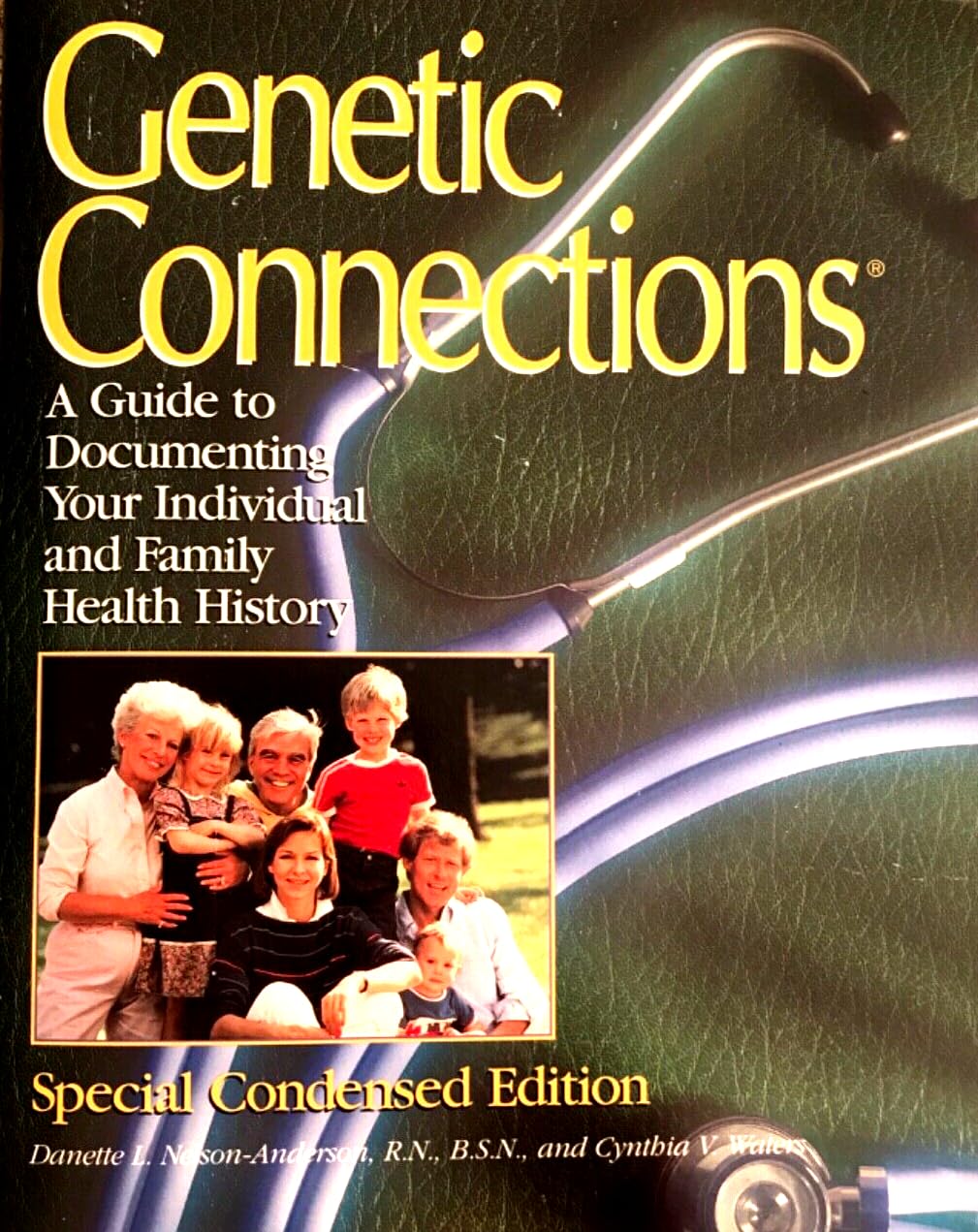 Genetic Connections: A Guide to Documenting Your Individual & Family Health History Books