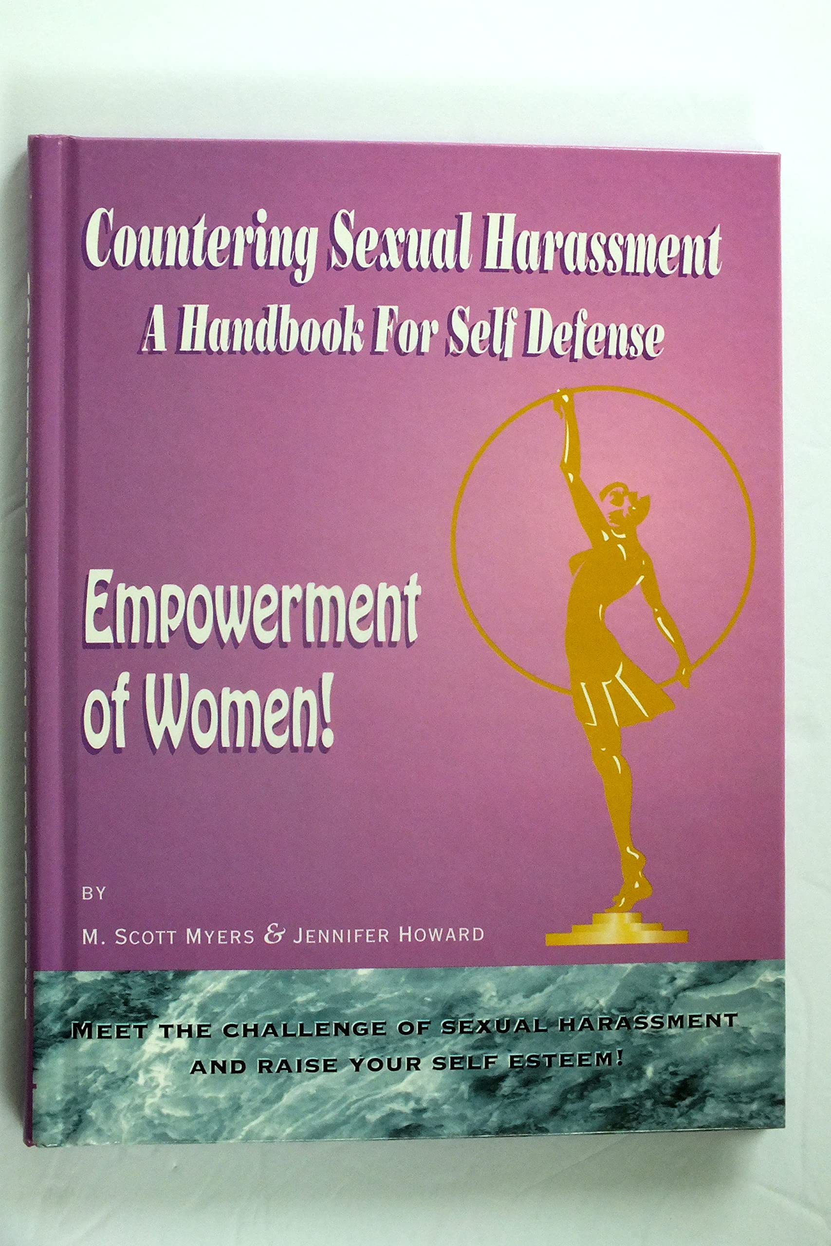 Countering Sexual Harassment: A Handbook for Self Defense Business, Finance & Career
