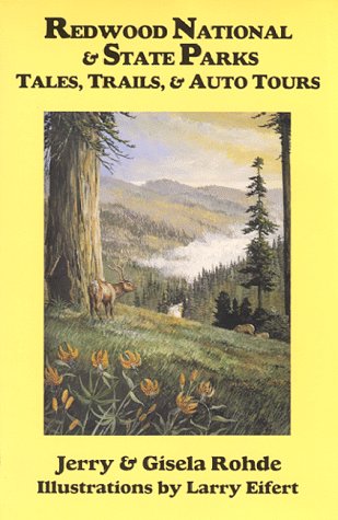 Redwood National & State Parks: Tales, Trails, & Auto Tours book