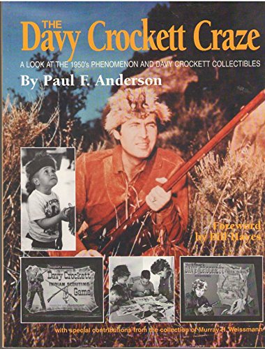 The Davy Crockett Craze: A Look at the 1950's Books