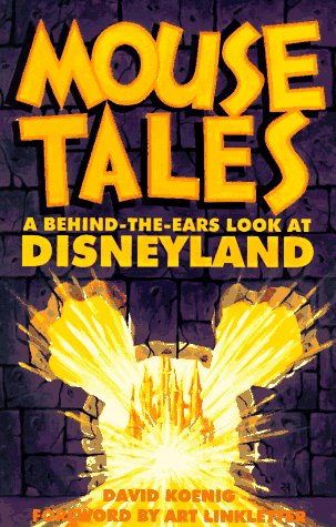 Mouse Tales: A Behind-The-Ears Look at Disneyland Business, Finance & Career