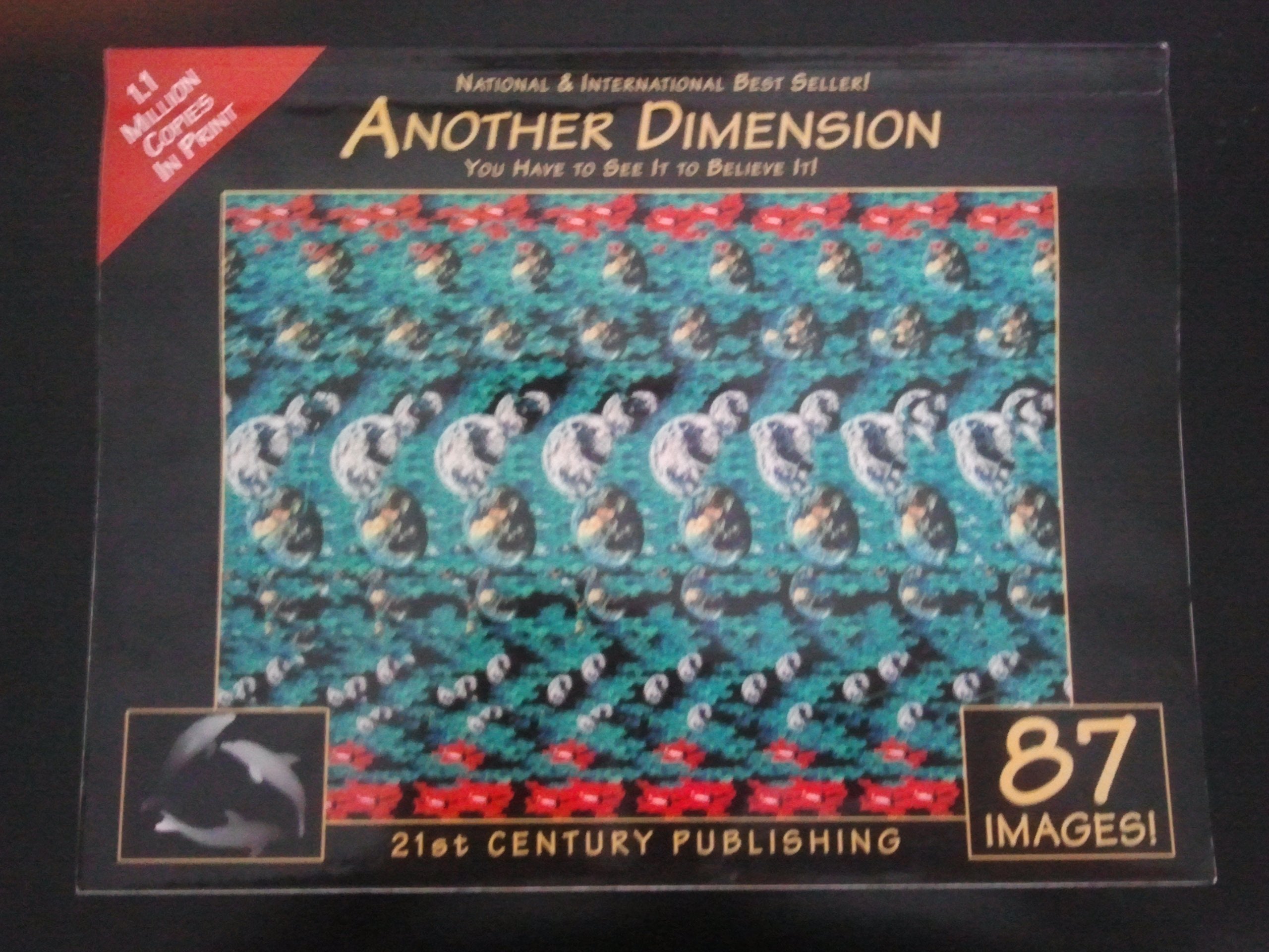 Another Dimension: You Have to See it to Believe it! Arts & Music