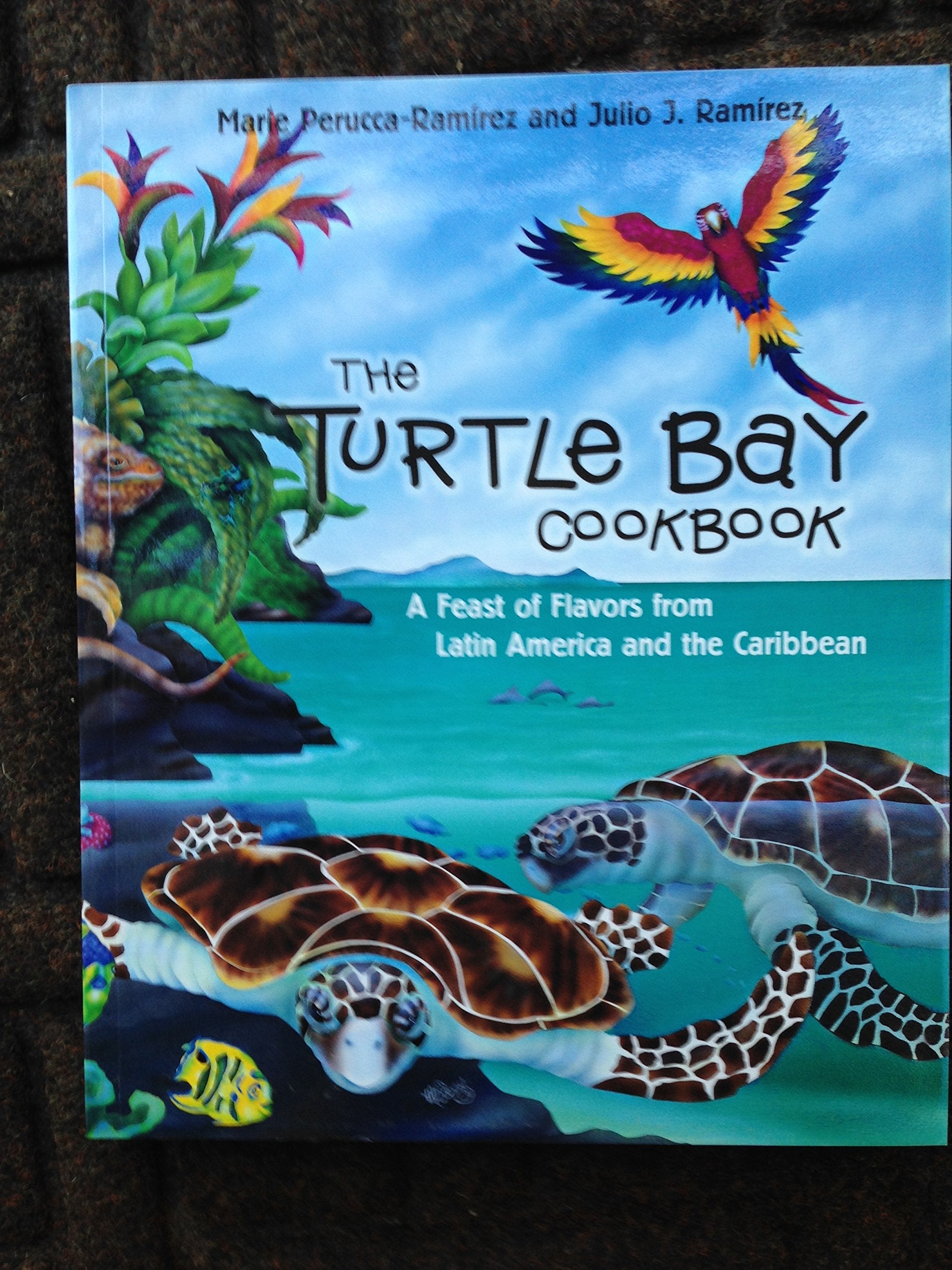 The Turtle Bay Cookbook: A Feast of Flavors from Latin America and the Caribbean (Restaurants) Leisure, Home & Garden
