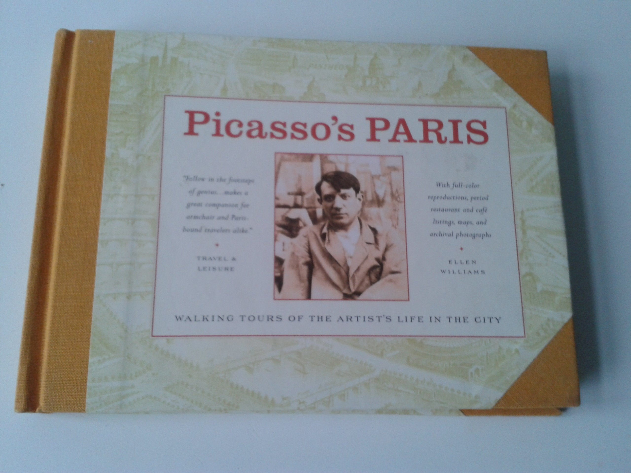 Picasso's Paris: Walking Tours of the Artist's Life in the City Film, Art & Culture